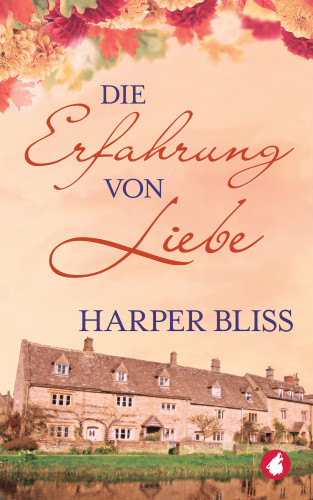 Harper Bliss: Die Erfahrung von Liebe