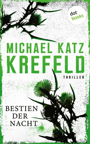 Michael Katz Krefeld: Bestien der Nacht