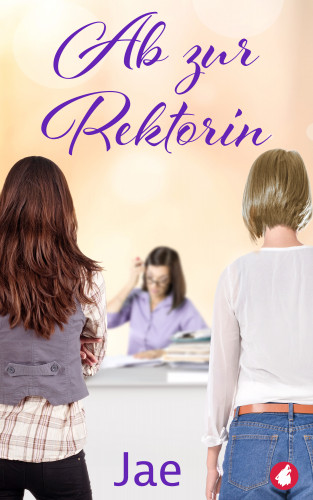 Jae: Ab zur Rektorin