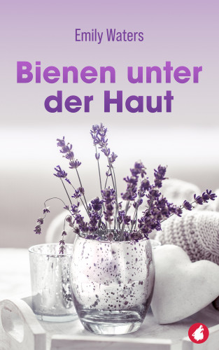 Emily Waters: Bienen unter der Haut