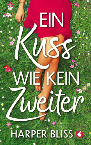 Harper Bliss: Ein Kuss wie kein zweiter