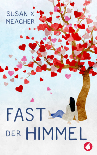 Susan X Meagher: Fast der Himmel