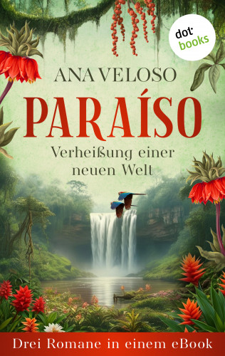 Ana Veloso: PARAÍSO— Verheißung einer neuen Welt