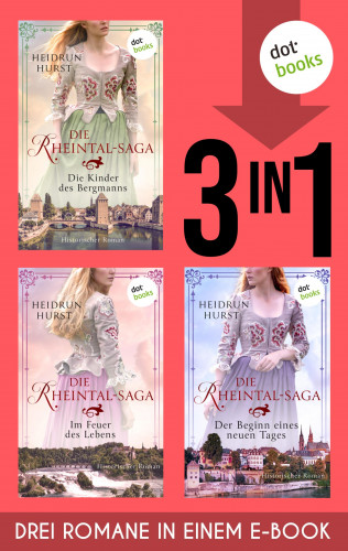 Heidrun Hurst: Die Rheintal-Saga