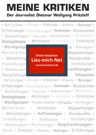Dietmar Wolfgang Pritzlaff: Meine Kritiken