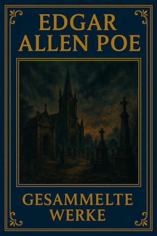 Edgar Allan Poe: Der Untergang des Hauses Usher