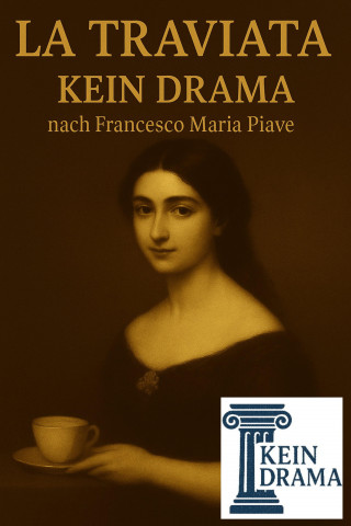 Anno Stock: La Traviata - Kein Drama nach Francesco Maria Piave