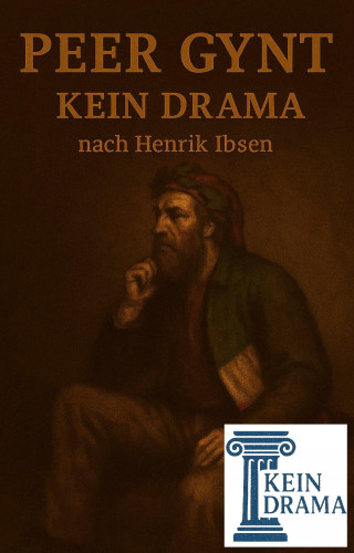 Anno Stock: Peer Gynt - Kein Drama nach Henrik Ibsen