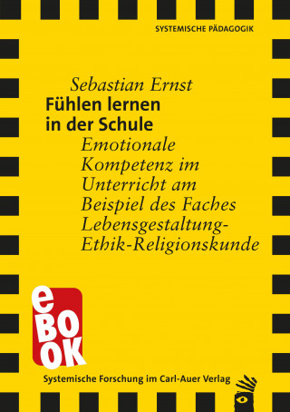 Sebastian Ernst: Fühlen lernen in der Schule