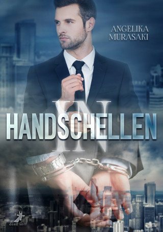 Angelika Murasaki: In Handschellen
