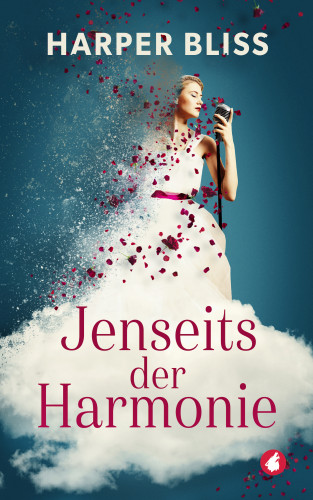 Harper Bliss: Jenseits der Harmonie