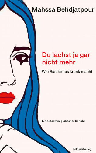 Mahssa Behdjatpour: Du lachst ja gar nicht mehr