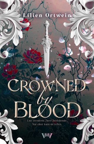 Lilien Ortwein: Crowned by Blood