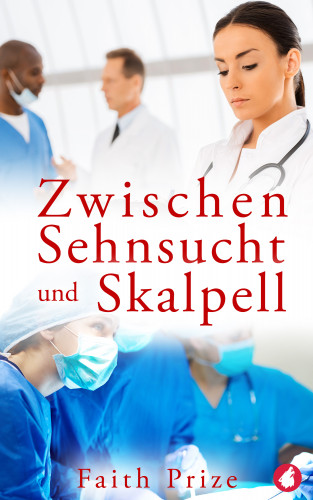Faith Prize: Zwischen Sehnsucht und Skalpell