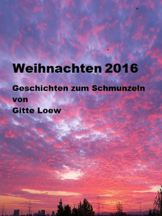 Gitte Loew: Weihnachten 2016