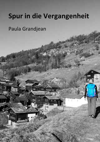 Paula Grandjean: Spur in die Vergangenheit