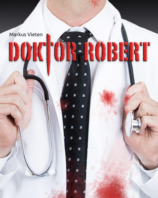 Markus Vieten: Doktor Robert