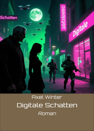 Axel Winter: Digitale Schatten