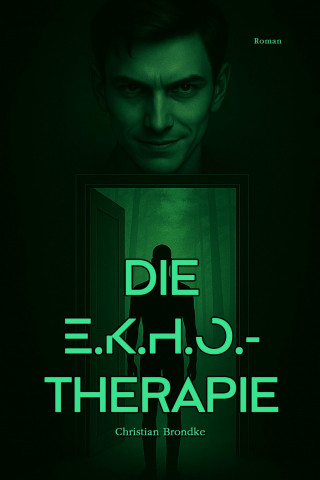 Christian Brondke: Die E.K.H.O.-Therapie