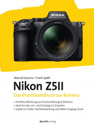 Manuel Quarta, Frank Späth: Nikon Z5II
