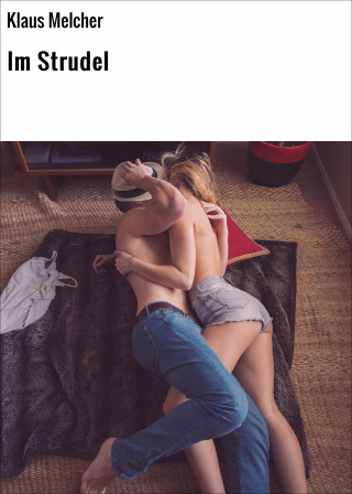 Klaus Melcher: Im Strudel