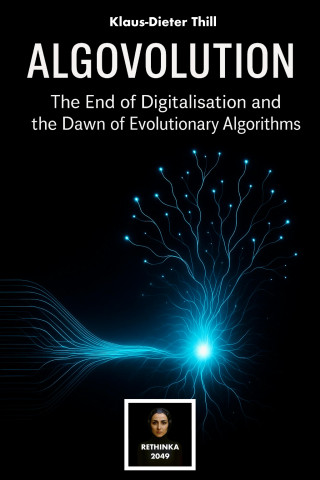 Klaus-Dieter Thill: Algovolution