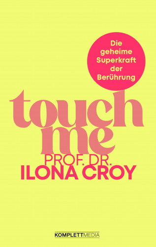Ilona Croy: Touch me