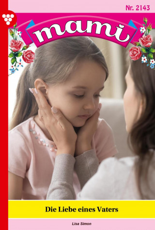 Lisa Simon: Die Liebe eines Vaters