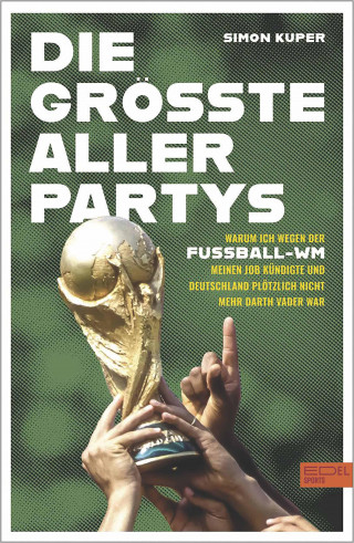 Simon Kuper: Die größte aller Partys