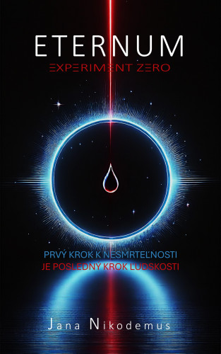 Jana Nikodemus: ETERNUM - Experiment Zero