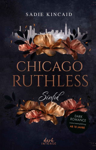 Sadie Kincaid: Chicago Ruhtless (Band 1) - Sinful