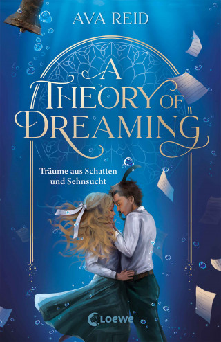 Ava Reid: A Theory of Dreaming (A Study in Drowning, Band 2)