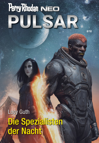 Lucy Guth: Perry Rhodan Neo 367: Die Spezialisten der Nacht
