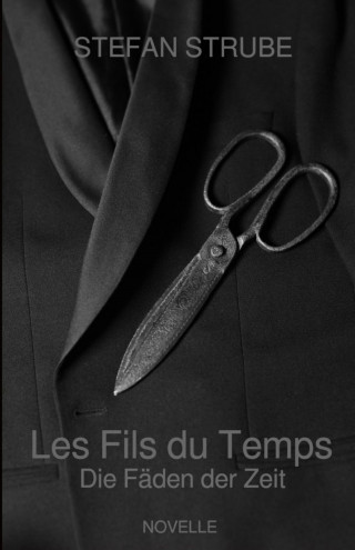 Stefan Strube: Les Fils du Temps
