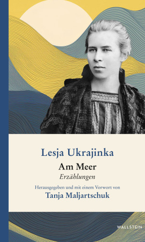 Lesja Ukrajinka: Am Meer