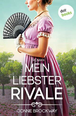 Connie Brockway: Mein liebster Rivale