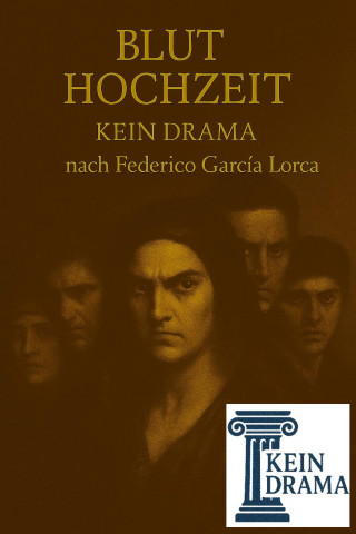 Anno Stock: Bluthochzeit - Kein Drama nach Federico Garcia Lorca