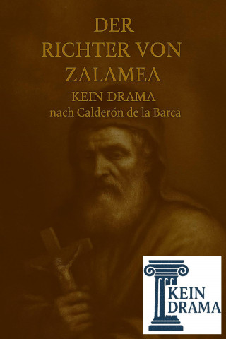 Anno Stock: Der Richter von Zalamea - Kein Drama nach Calderón de la Barca