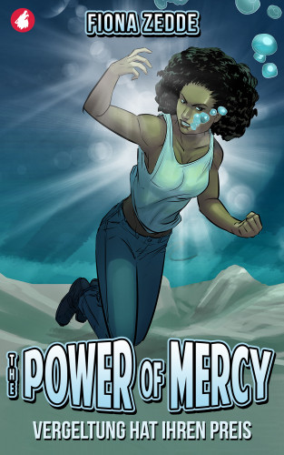 Fiona Zedde: The Power of Mercy - Vergeltung hat ihren Preis