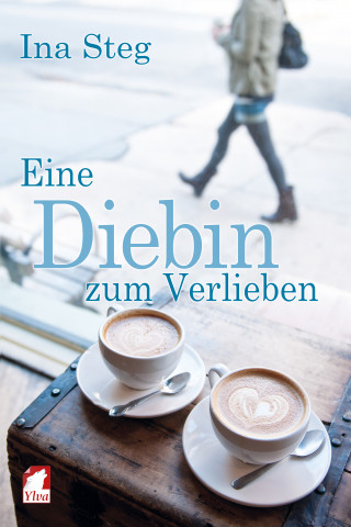 Ina Steg: Eine Diebin zum Verlieben