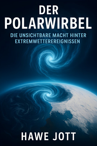 Hawe Jott: Der Polawirbel