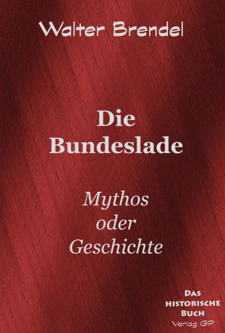 Walter Brendel: Die Bundeslade