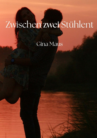 Gina Maus: Zwischen zwei Stühlen