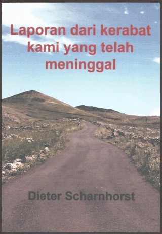 Dieter Scharnhorst: Laporan dari kerabat kami yang telah meninggal