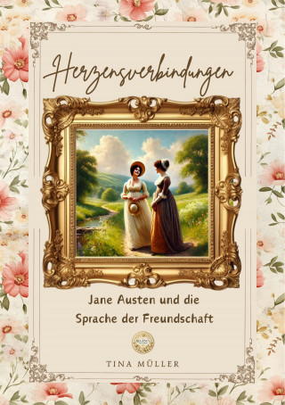 Tina Müller: Herzensverbindungen