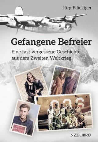 Jürg Flückiger: Gefangene Befreier