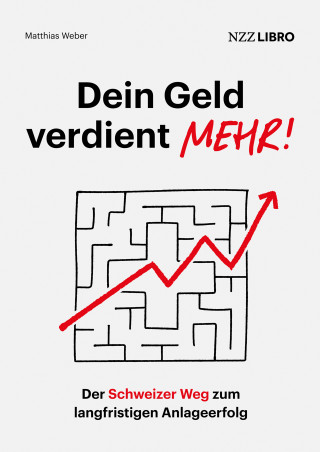 Matthias Weber: Dein Geld verdient mehr!