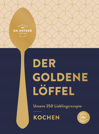 Dr. Oetker Verlag: Der goldene Löffel - Kochen