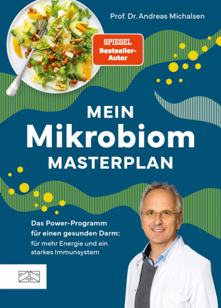 Andreas Michalsen: Mein Mikrobiom-Masterplan