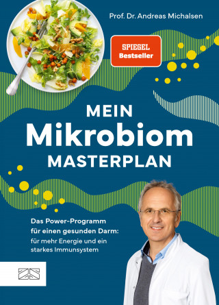 Andreas Michalsen: Mein Mikrobiom-Masterplan